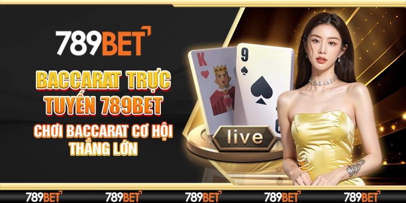Baccarat trực tuyến