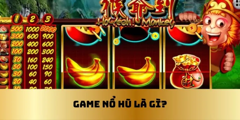 Giới thiệu về game nổ hũ