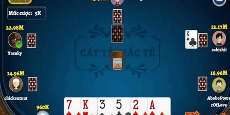 Bí quyết chơi bài Cát Tê để nâng cao trình độ