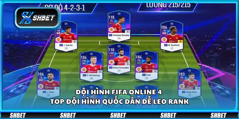 Đội hình FIFA Online 4 – Top đội hình quốc dân dễ leo rank